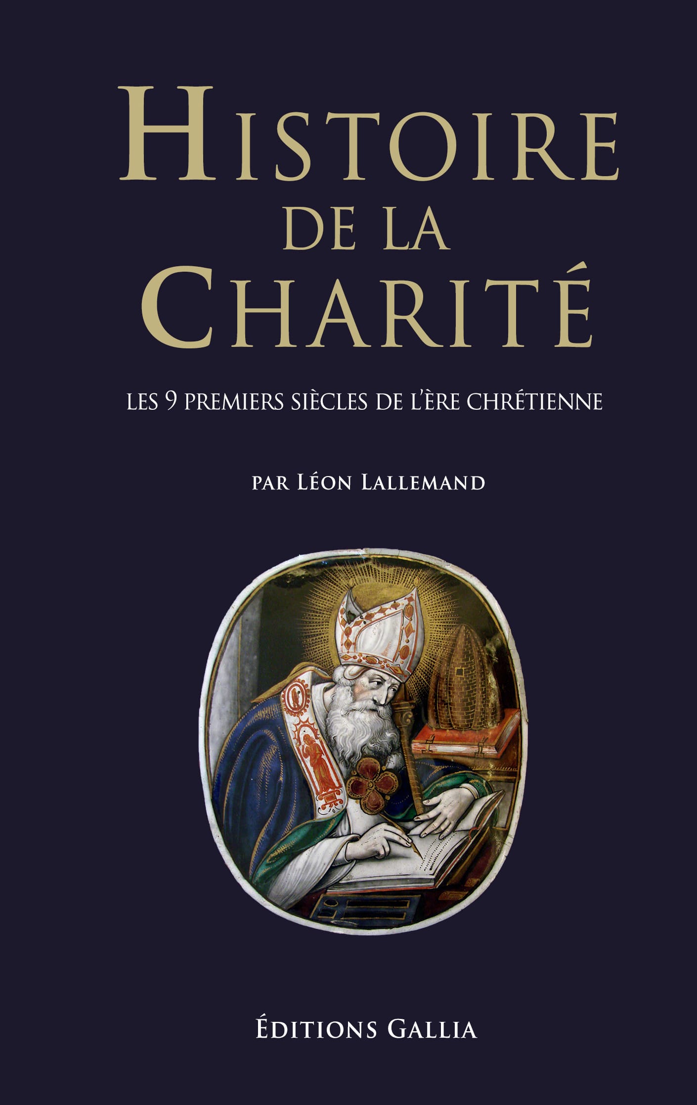 Histoire de la charité – les 9 premiers siècles de l’ère chrétienne