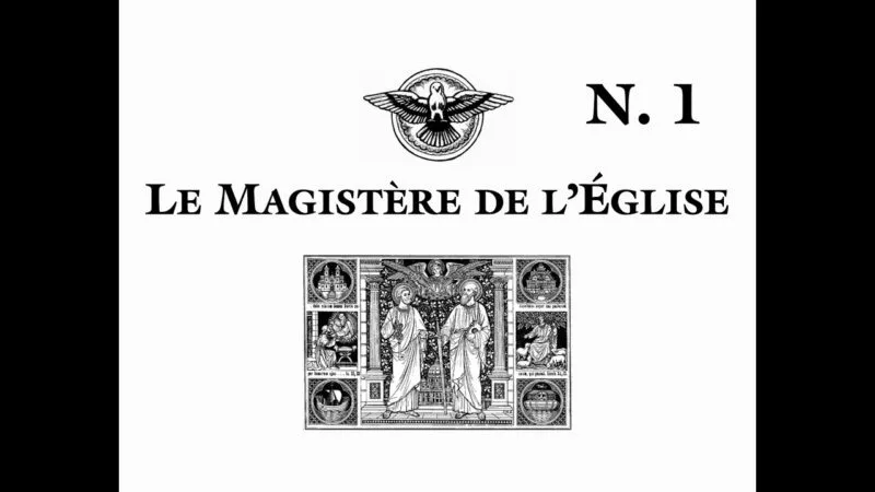 Le Magistère de l’Église – Notions fondamentales