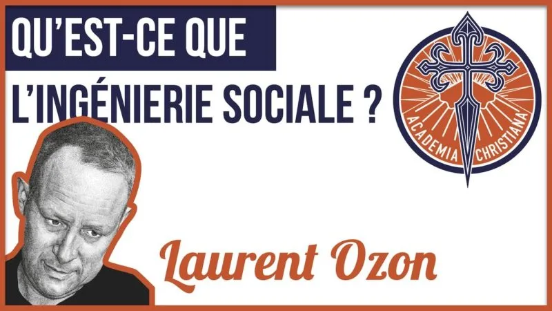 Laurent Ozon – Qu’est-ce que l’ingénierie sociale ?