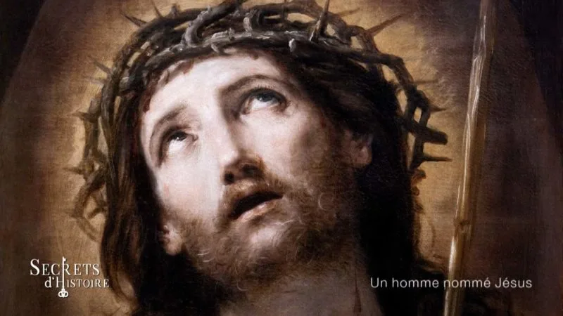 Secret d’Histoire Jésus : l’émission réfutée en 10 points