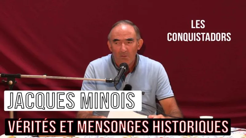 Les conquistadors / Vérités et mensonges historiques – Jacques Minois