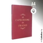 Le Catéchisme en Images Édition Prestige (Livre broché 140 pages A4 de 1893)