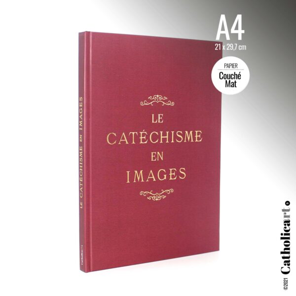 Le Catéchisme en Images Édition Prestige (Livre broché 140 pages A4 de 1893)