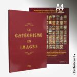 Le Catéchisme en Images (Livre broché 140 pages A4 de 1893)