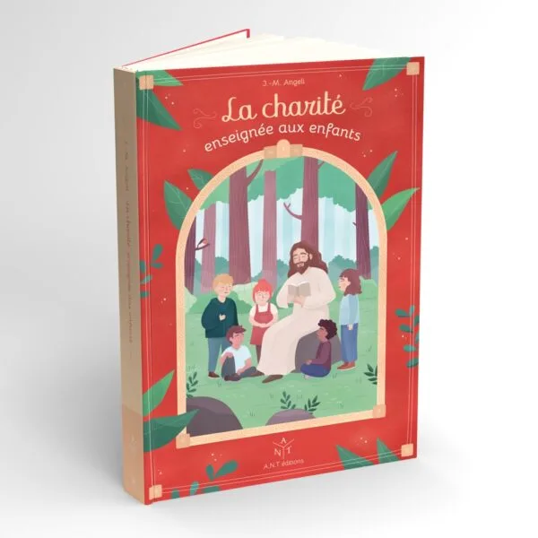 La charité enseignée aux enfants - J.-M. Angeli
