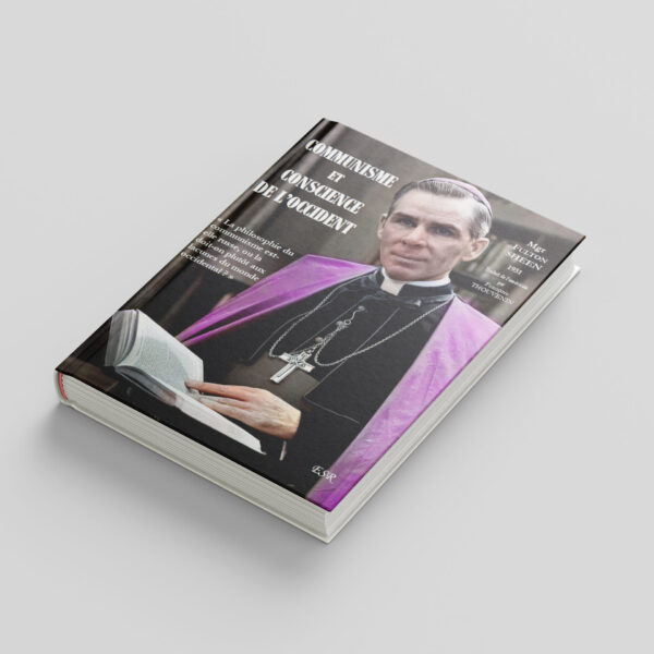 COMMUNISME ET CONSCIENCE DE L’OCCIDENT - Mgr Fulton SHEEN