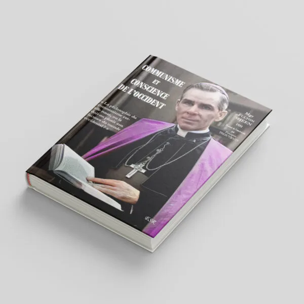 COMMUNISME ET CONSCIENCE DE L’OCCIDENT - Mgr Fulton SHEEN