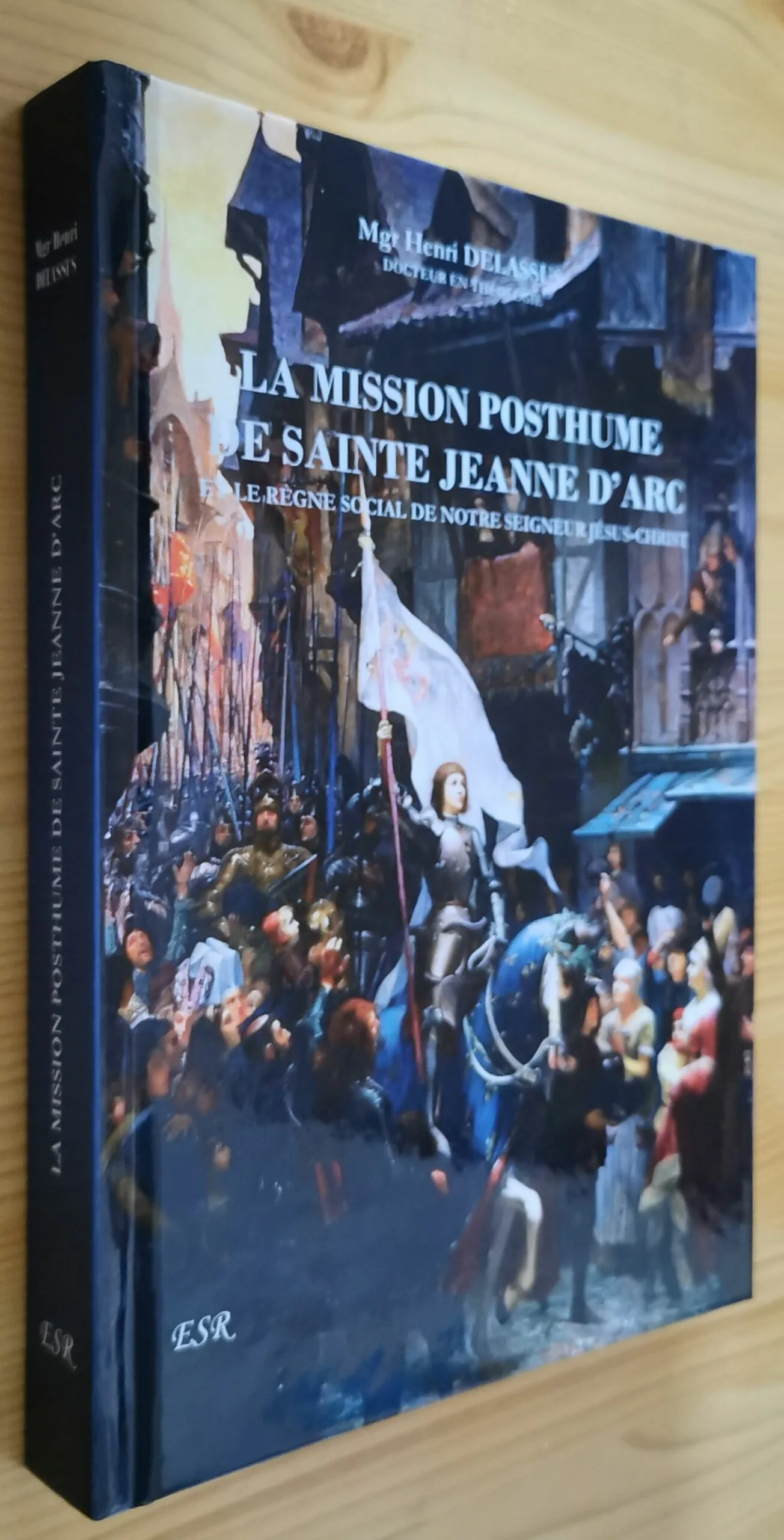 LA MISSION POSTHUME DE SAINTE JEANNE D'ARC - Mgr DELASSUS – Image 4