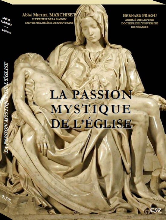 LA PASSION MYSTIQUE DE L’ÉGLISE - Abbé MARCHISET – Image 3
