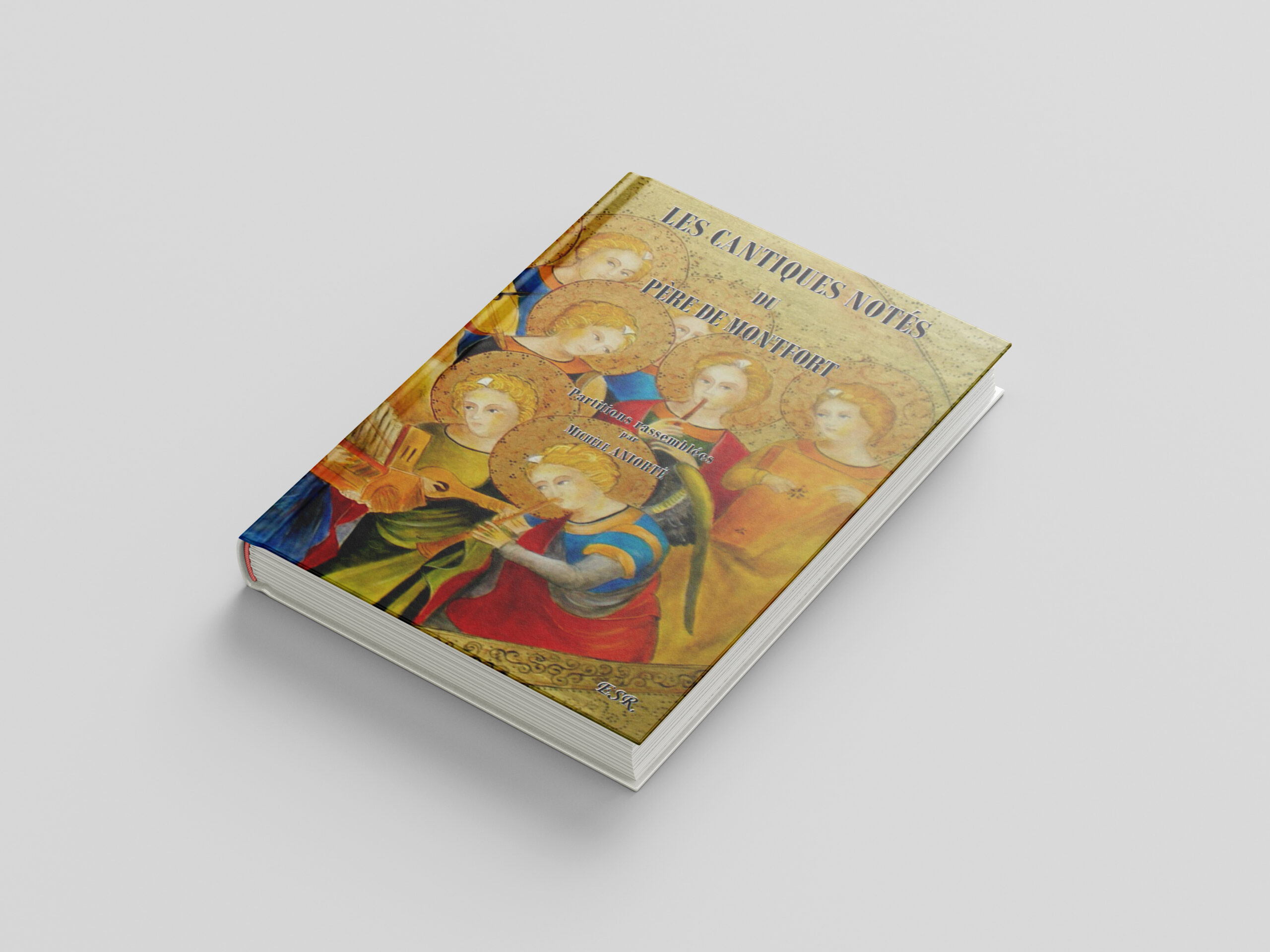 LES CANTIQUES de St LOUIS-MARIE GRIGNION DE MONTFORT
