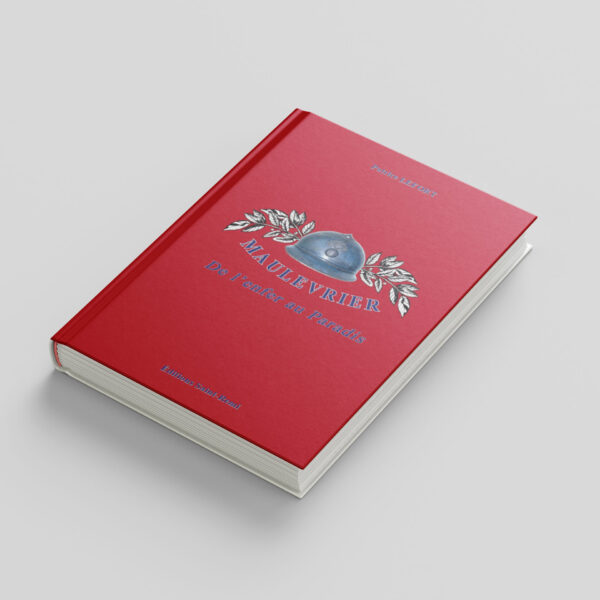 MAULÉVRIER : De l’enfer au Paradis - LEFORT