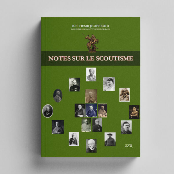 NOTES SUR LE SCOUTISME - Père Henri JEOFFROID