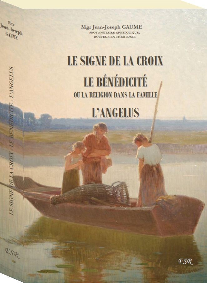 Le Signe de la croix, Le Bénédicité, L'Angélus - Mgr GAUME – Image 4