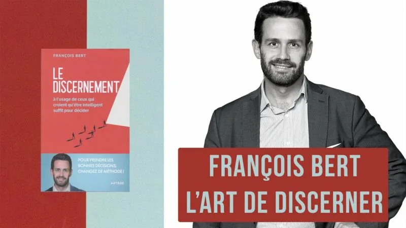 François Bert : l’Art de Discerner