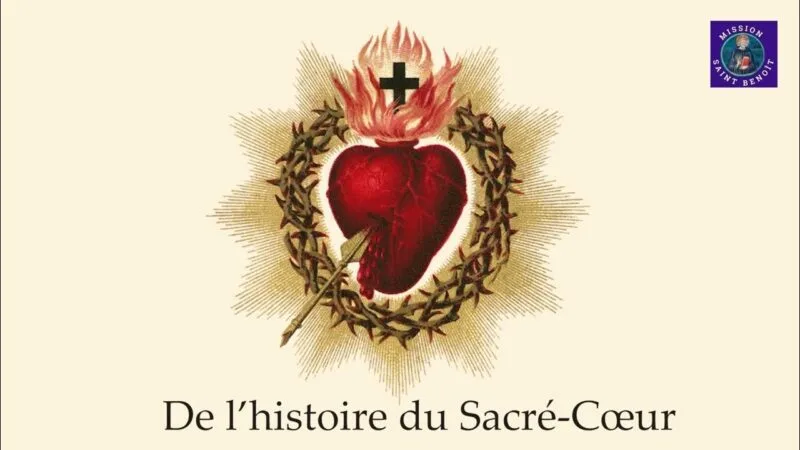 L’histoire du Sacré-Coeur de Notre Seigneur Jésus Christ – Père Guillaume-Marie Hecquard