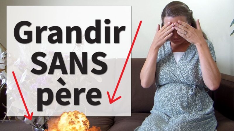 Grandir sans père : 17 conséquences dramatiques pour les enfants – Hanna Gas