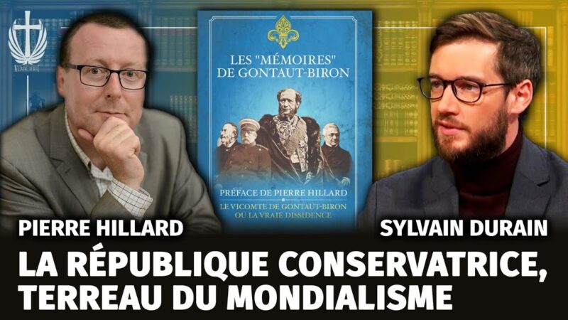 Les mémoires de Gontaut-biron – Sylvain Durain reçoit Pierre Hillard