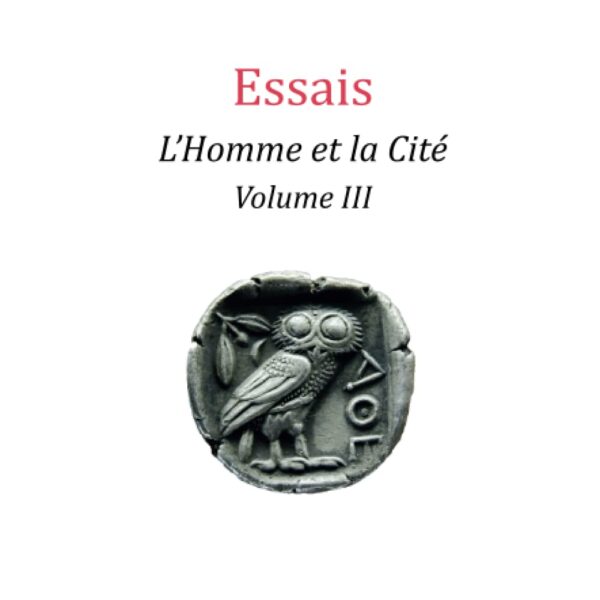 L'Homme et la Cité - Vol. III | Stanislas Berton