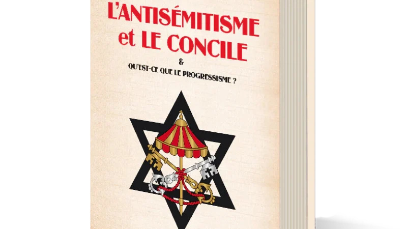 Nouvelle sortie littéraire : L’Antisémitisme et le concile