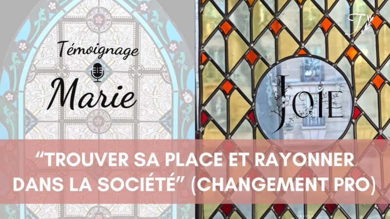 “Trouver sa place et rayonner dans la société” – Entretien avec Marie, entrepreneur catholique