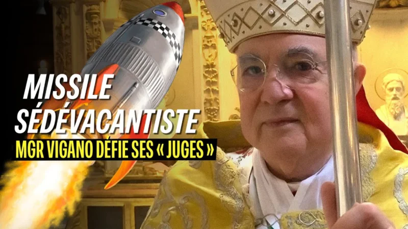 Mgr Vigano défie ses « juges » -🎙Adrien Abauzit