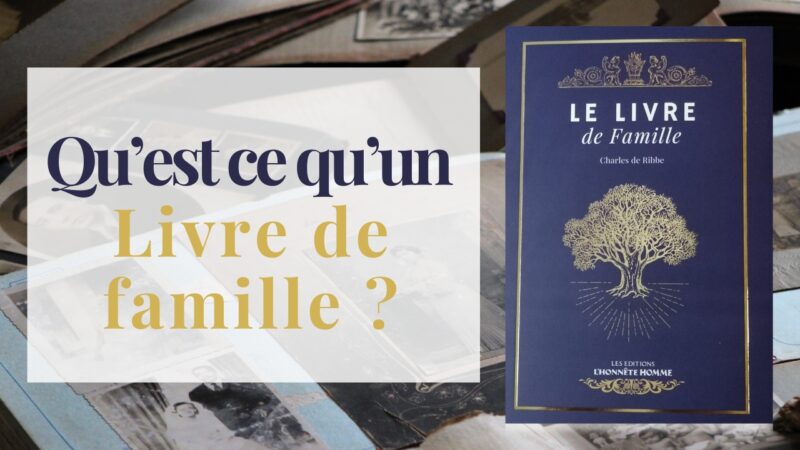 Qu’est-ce qu’un « livre de raison » ?
