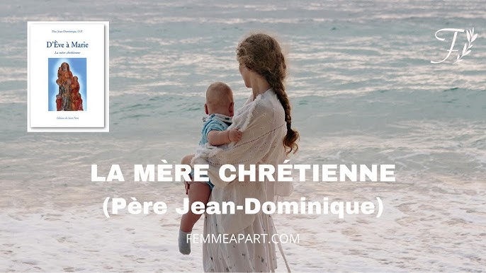 D’Eve à Marie : la mère chrétienne – FAP