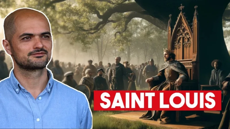 Le règne de Louis IX et la doctrine des deux glaives – Jean-Noël Toubon