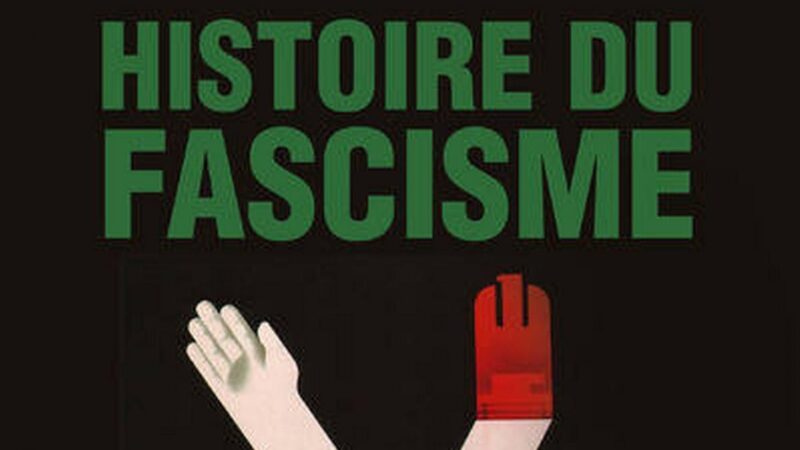 Le Fascisme, mouvement révolutionnaire qui voulait créer un homme nouveau – Frédéric le Moal