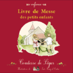 Livre de messe des petits enfants - Comtesse de Ségur