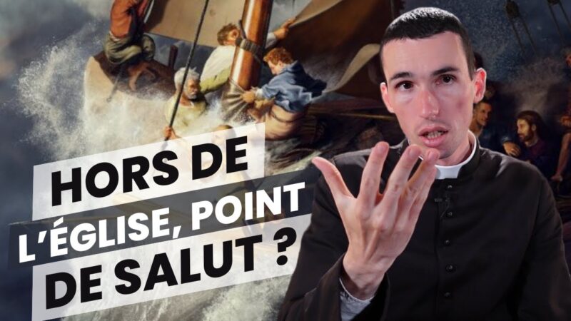 🔍Hors de l’Église, point de salut ?