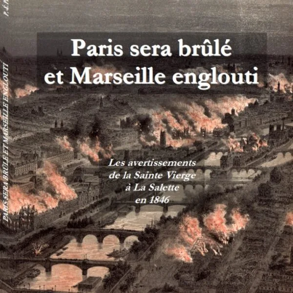 Paris sera brûlé et Marseille englouti - Paul-Étienne Pierrecourt