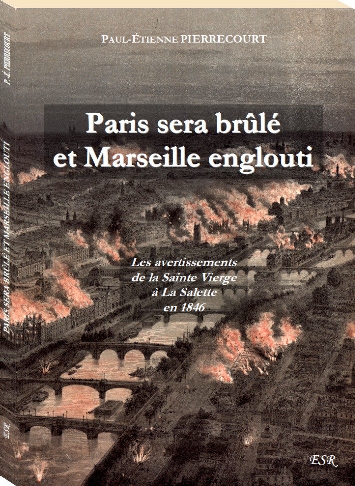Paris sera brûlé et Marseille englouti - Paul-Étienne Pierrecourt