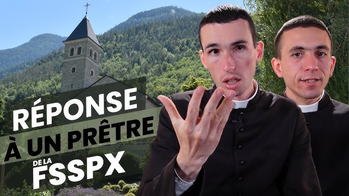 💬 Réponse à un prêtre de la FSSPX