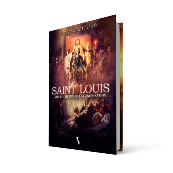 Saint Louis – sur le chemin de la canonisation