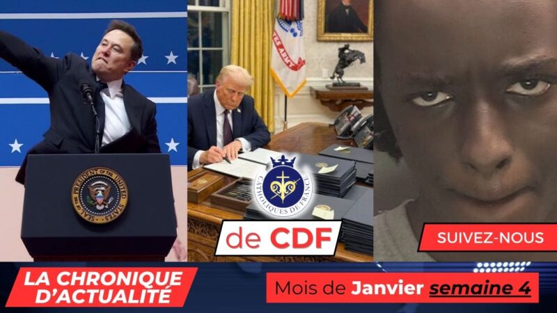Chronique d’actualité de CDF : dernière semaine de janvier