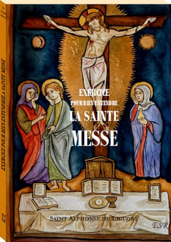Exercice pour bien entendre la Sainte Messe et visiter le Saint Sacrement