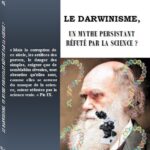 Le darwinisme, un mythe persistant réfuté par la science ?