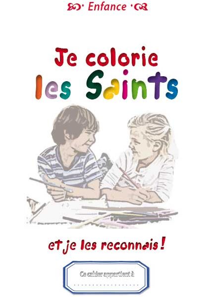 Je colorie les saints et je les reconnais
