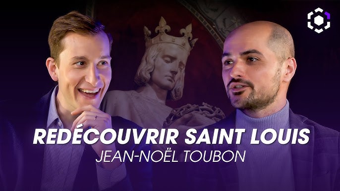 Jean-Noël Toubon : « Saint Louis m’a réconcilié avec l’amour de mon pays »