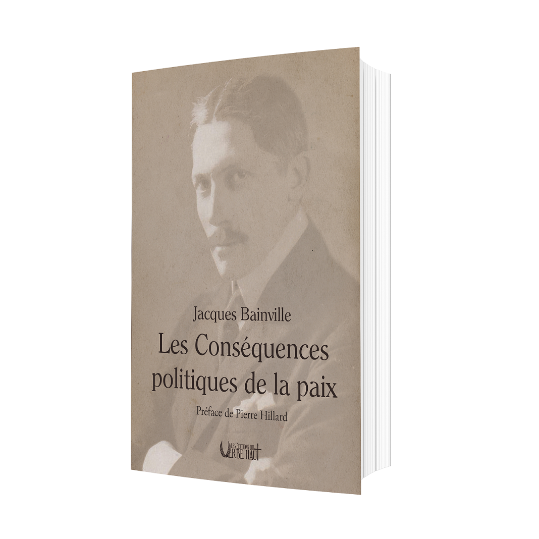 Couverture Les Conséquences politiques de la paix Jacques Bainville livre histoire