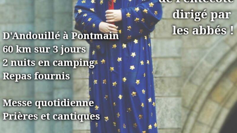 Pèlerinage de Pentecôte 7-8-9 JUIN 2025