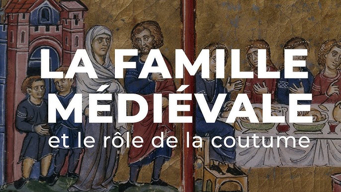 L’organisation de la société médiale : le rôle de la famille