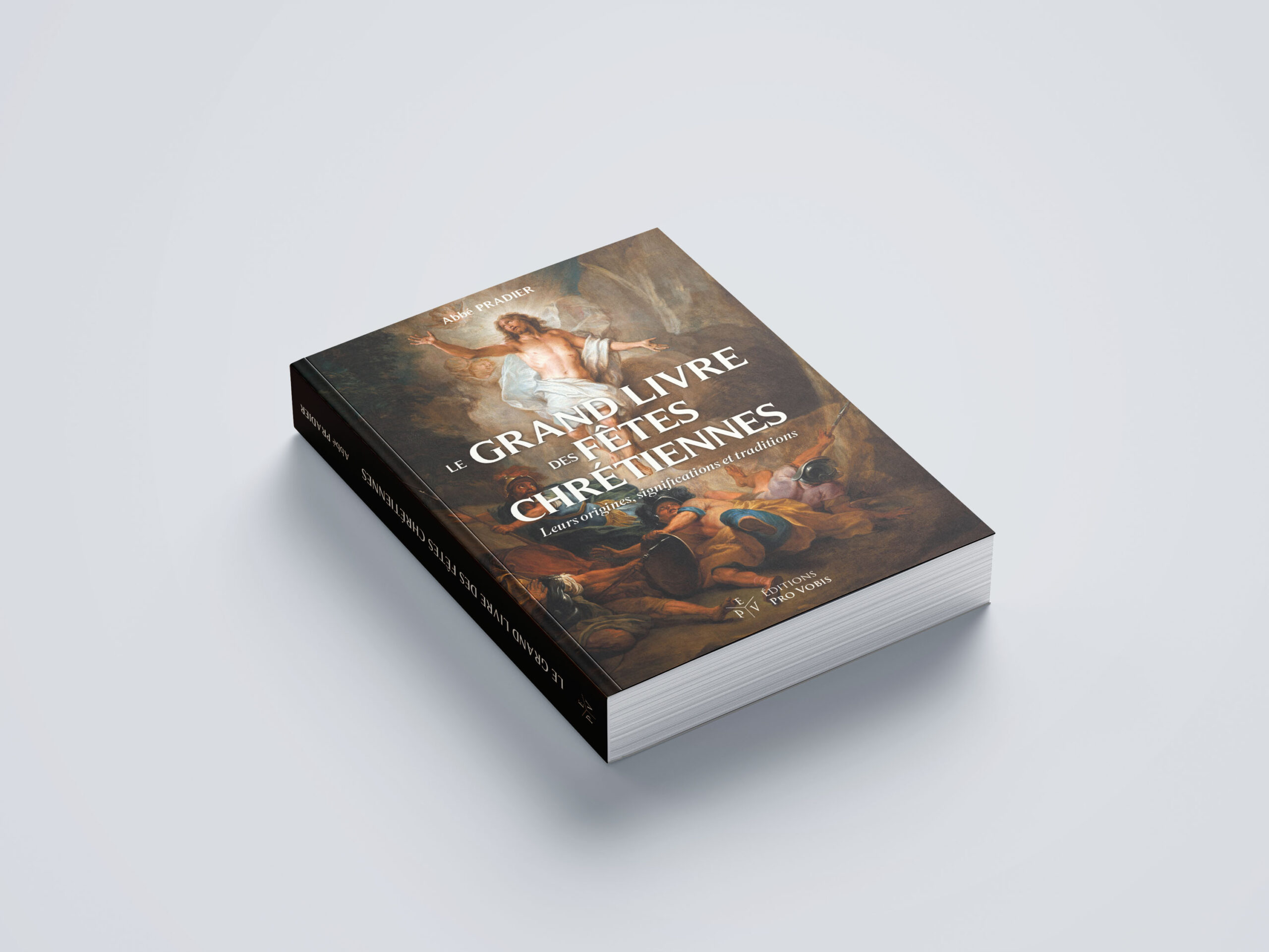 Le grand livre des fêtes chrétiennes - leurs origines, significations et traditions | Abbé Pradier – Image 2