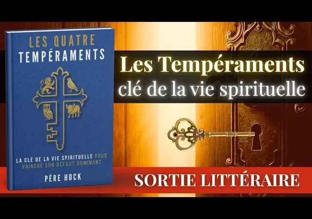 Les Quatre Tempéraments : une clef oubliée de la vie spirituelle