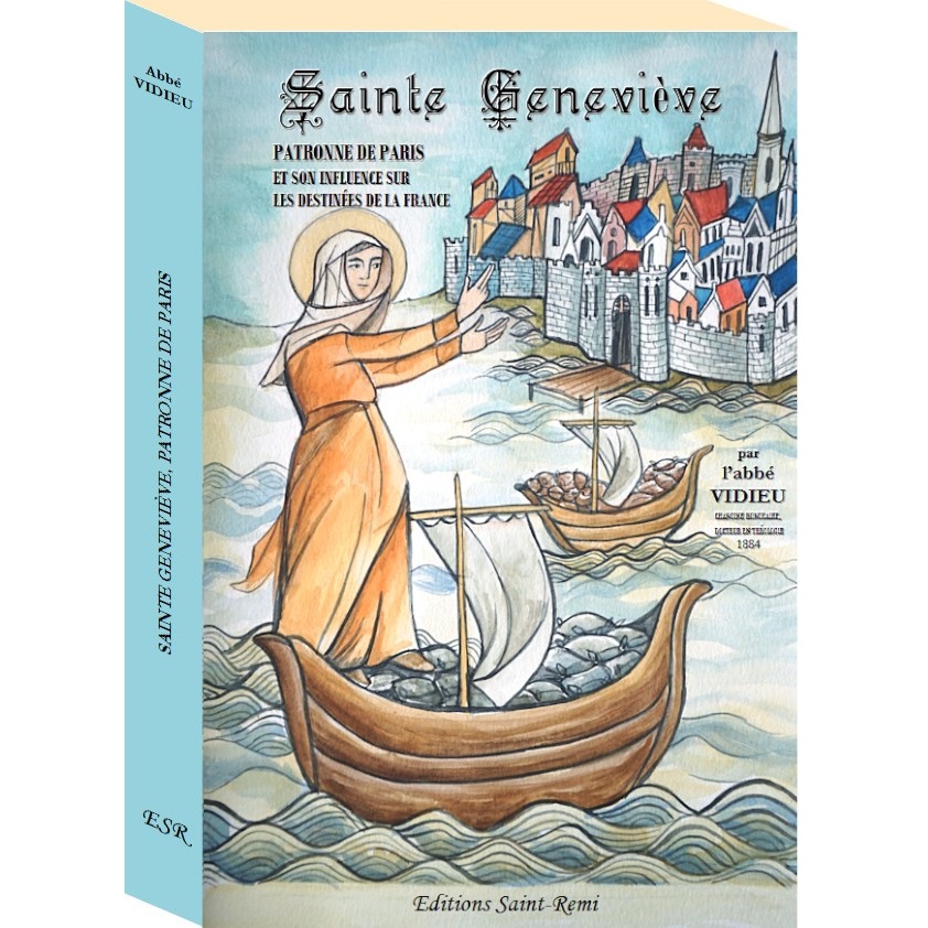 Sainte Geneviève : Patronne de Paris et le Destin de la France - Abbé Vidieu