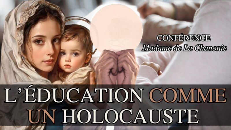 L’éducation de l’enfant – Mme de La Chanonie