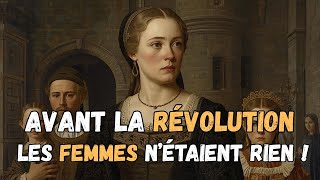 IDÉE RECUE N°5 : AVANT LA RÉVOLUTION, LES FEMMES N’ÉTAIENT RIEN ?! – Vox Gallia