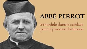 L’abbé Perrot un modèle dans le combat pour la jeunesse bretonne