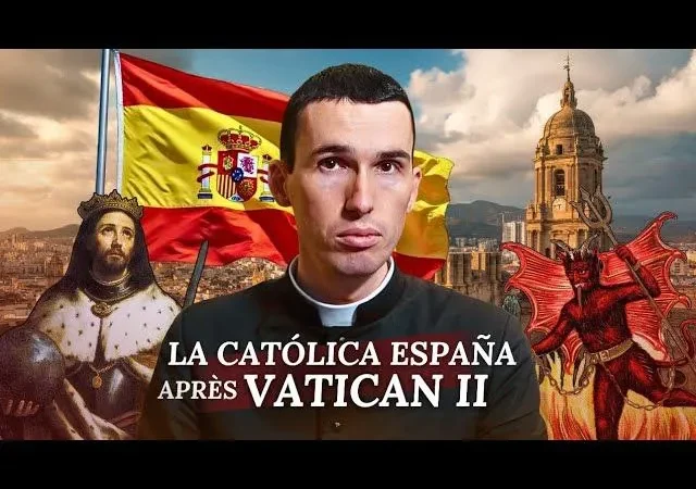 Les FRUITS de VATICAN II : L’IMPOSITION de la LIBERTÉ RELIGIEUSE à l’Espagne catholique 🇪🇸